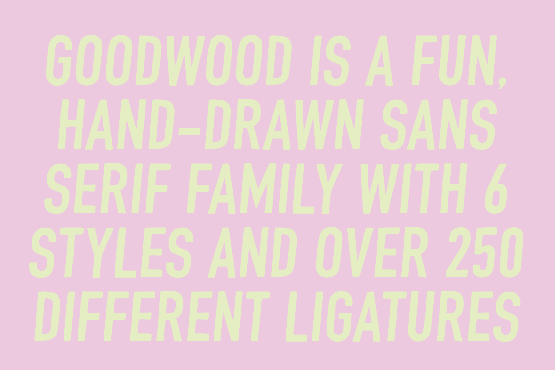 Goodwood Sans Serif Font Family