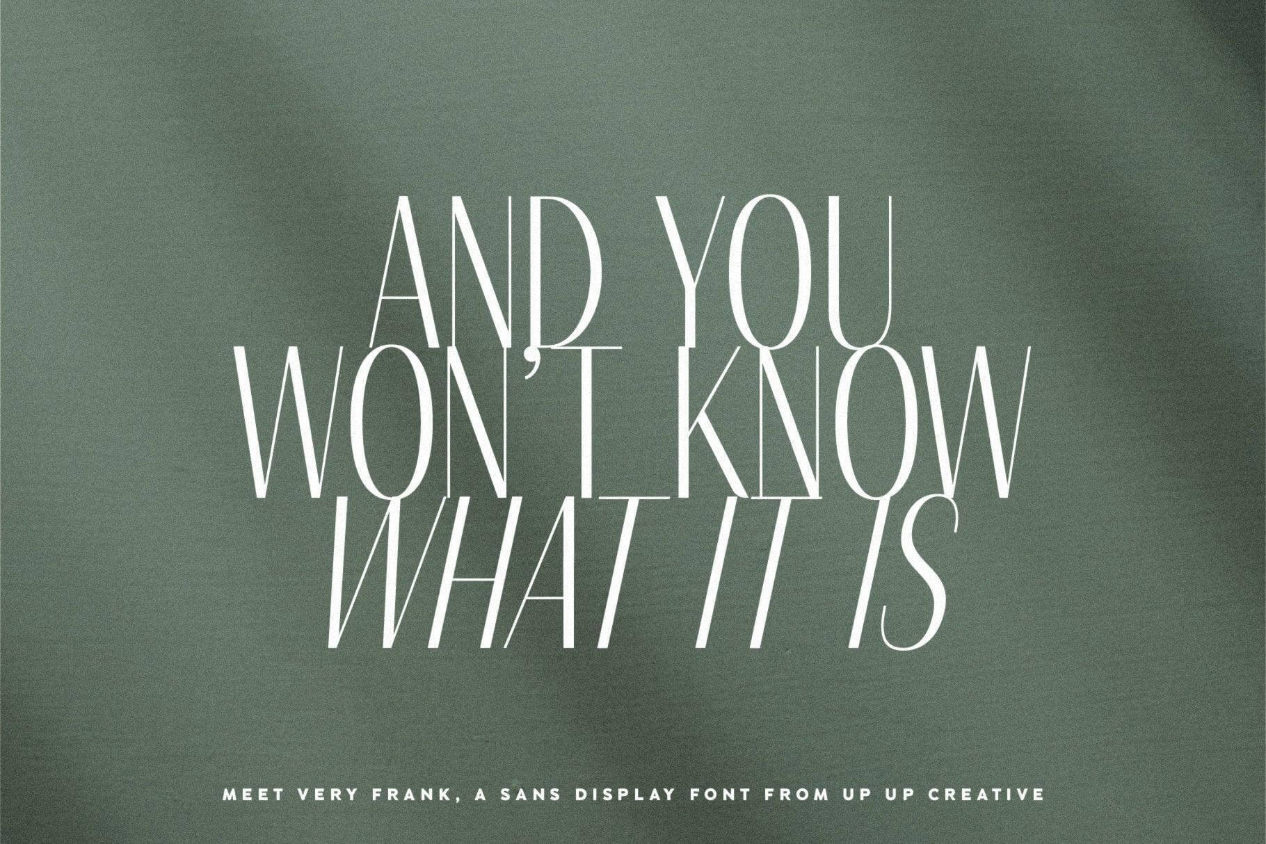 Very Frank Condensed Sans Serif Display Font with Italics - Sans Serif Font - Up Up Creative