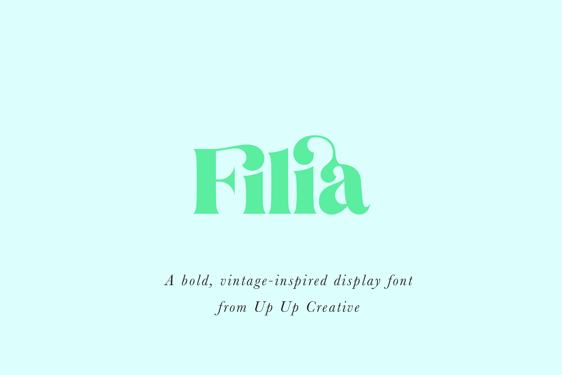 Filia Serif Display Font - Serif Font - Up Up Creative